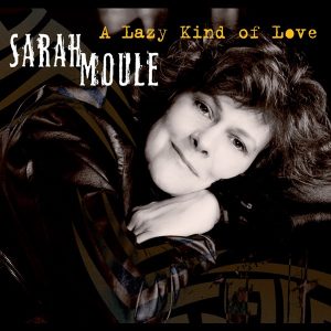 A Lazy Kind Of Love (2008)